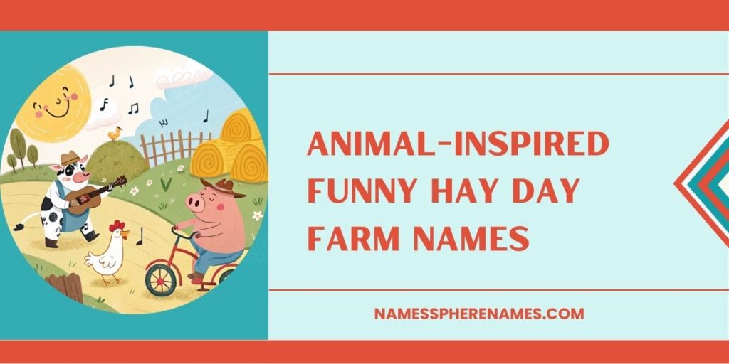 Animal-Inspired Funny Hay Day Farm Names 