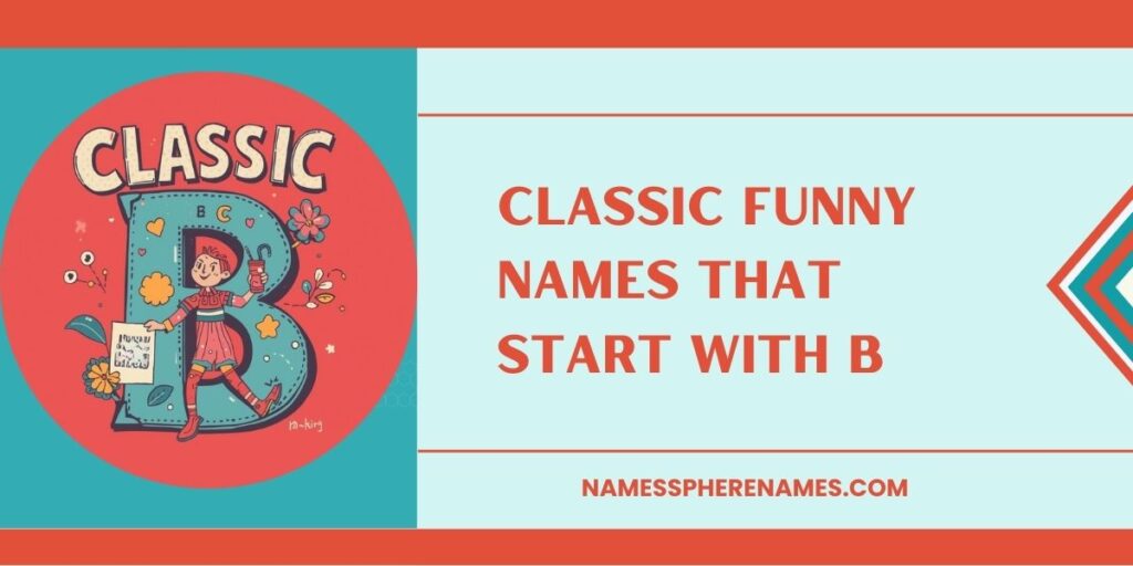 Classic Funny Names That Start With B