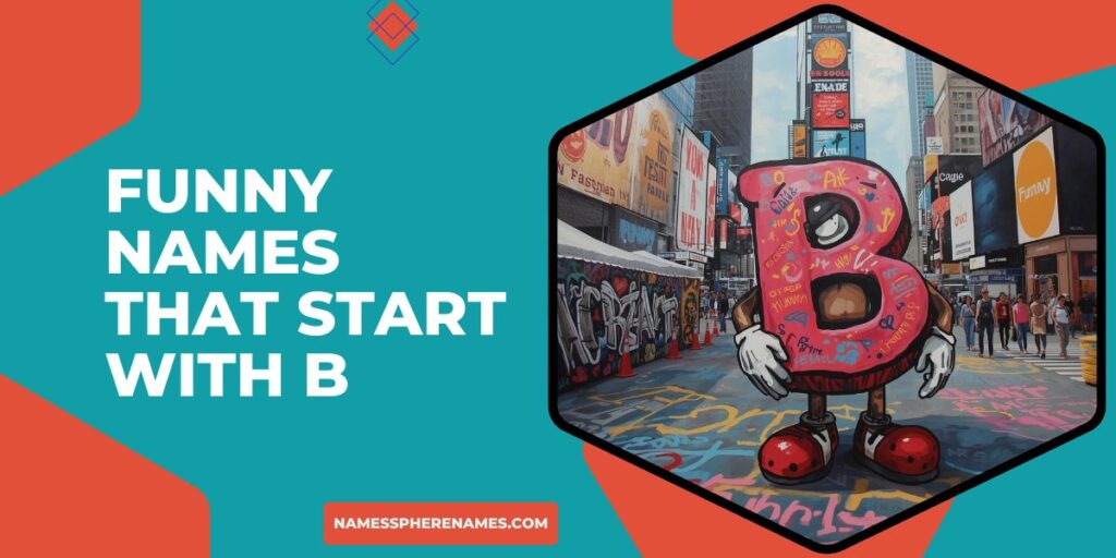 Funny Names That Start With B