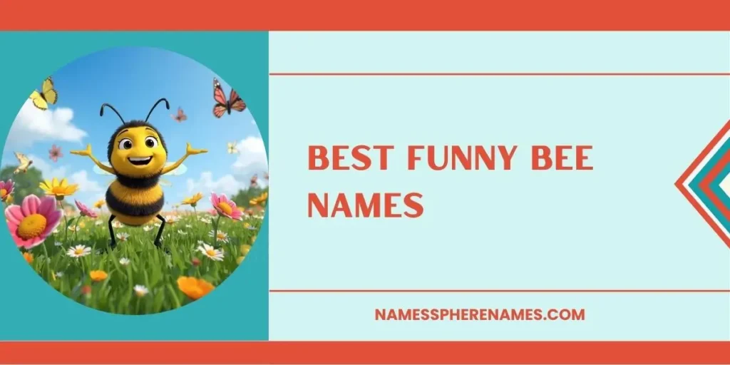 Best Funny Bee Names