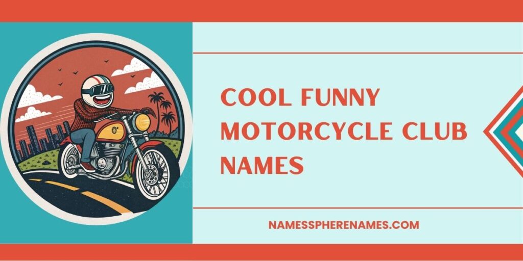 Cool Funny Motorcycle Club Names