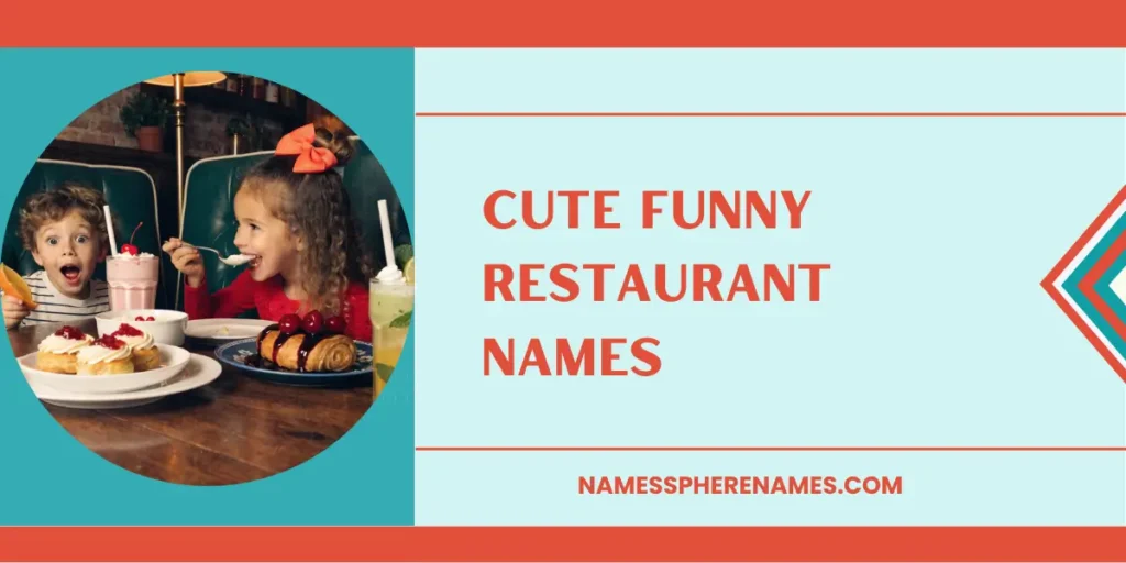 Cute Funny Restaurant Names