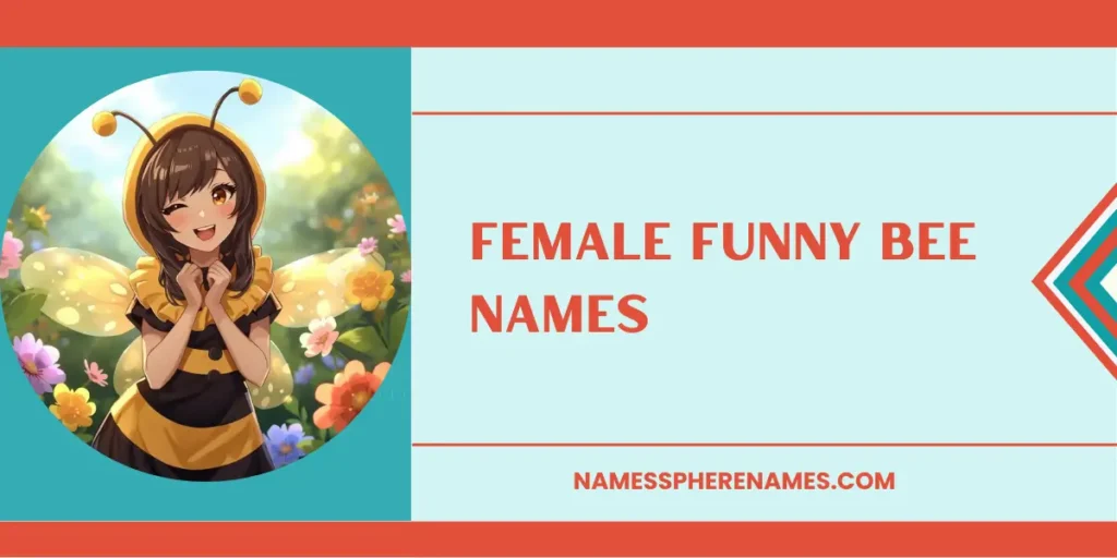 Female Funny Bee Names