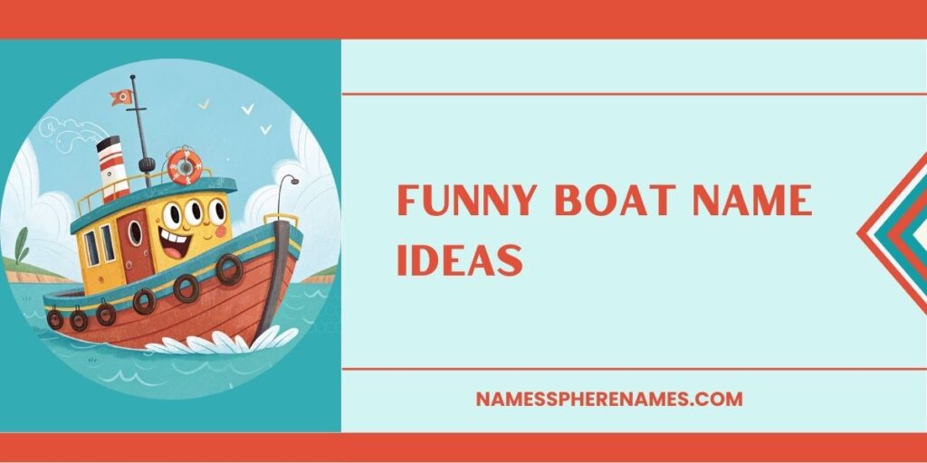 Funny Boat Name Ideas