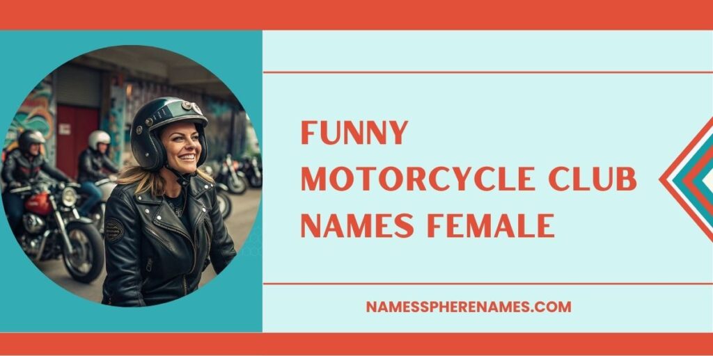 Funny Motorcycle Club Names Female