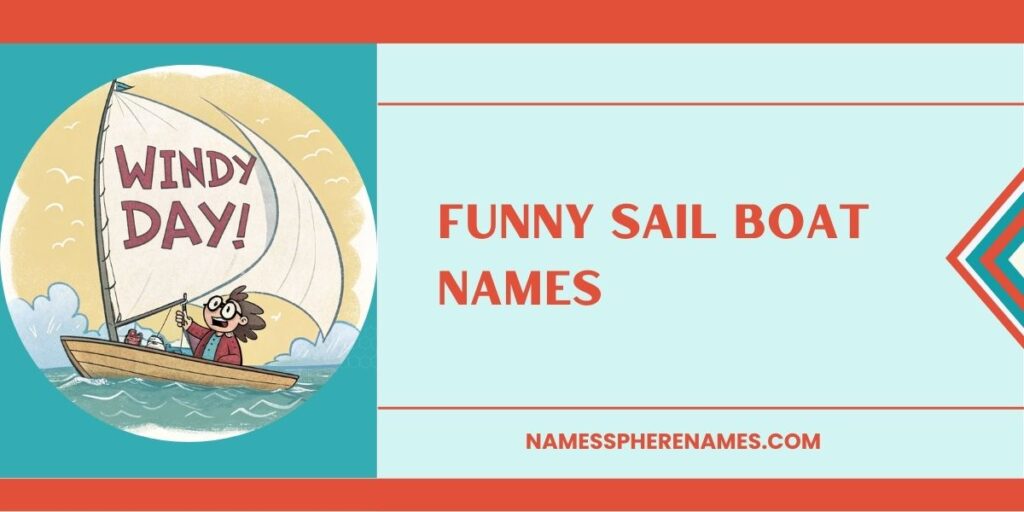 Funny Sail Boat Names