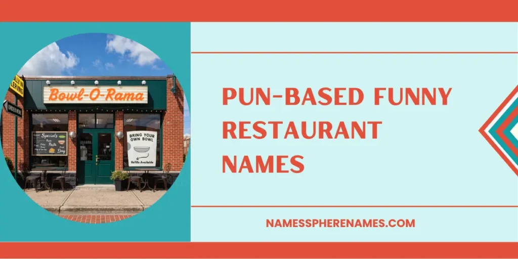 Pun-Based Funny Restaurant Names