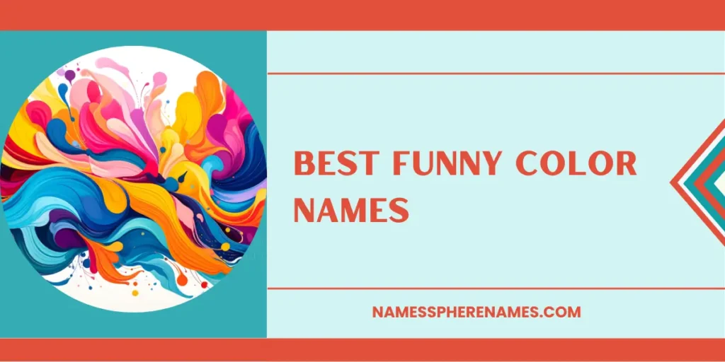 Best Funny Color Names