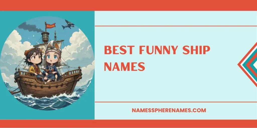 Best Funny Ship Names