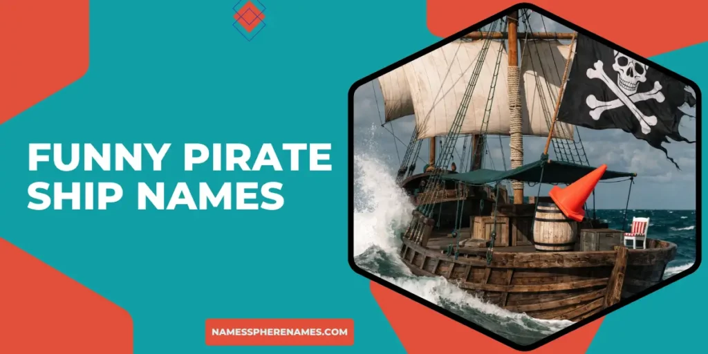 Funny Pirate Ship Names