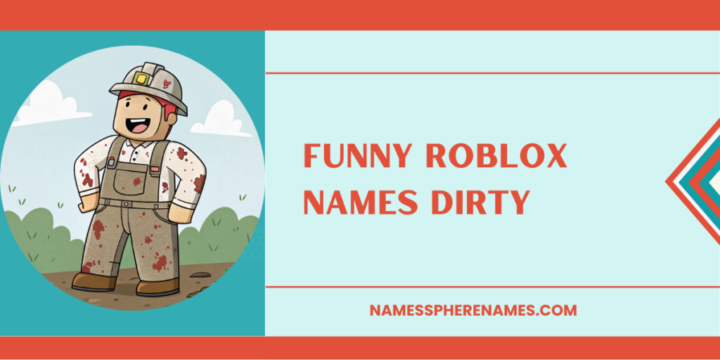 Funny Roblox Names Dirty