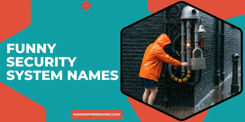 Funny Security System Names