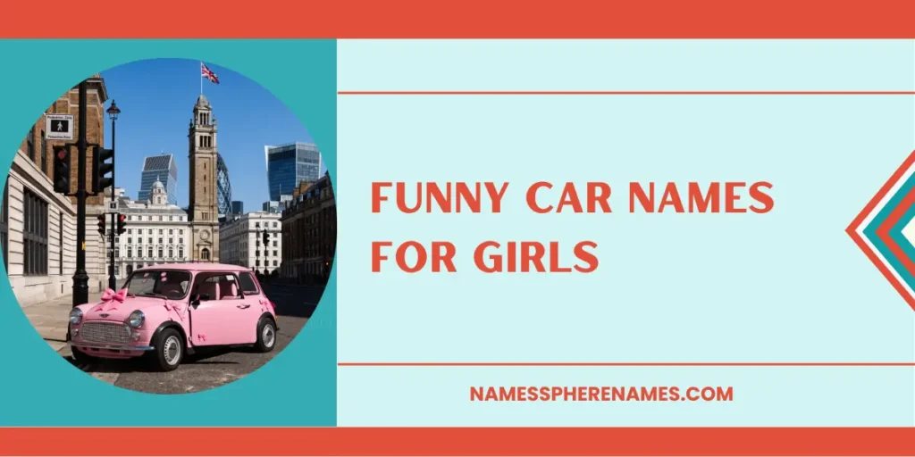 Funny Car Names For Girls