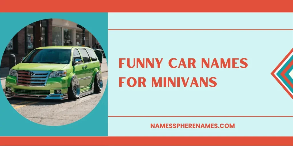 Funny Car Names For Minivans