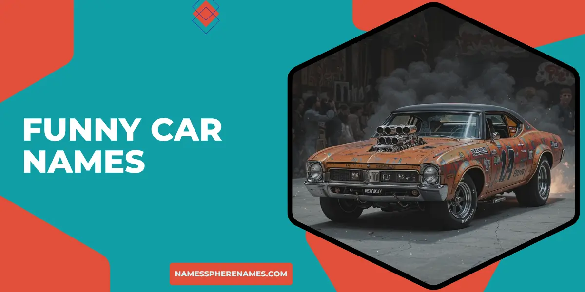 Funny Car Names