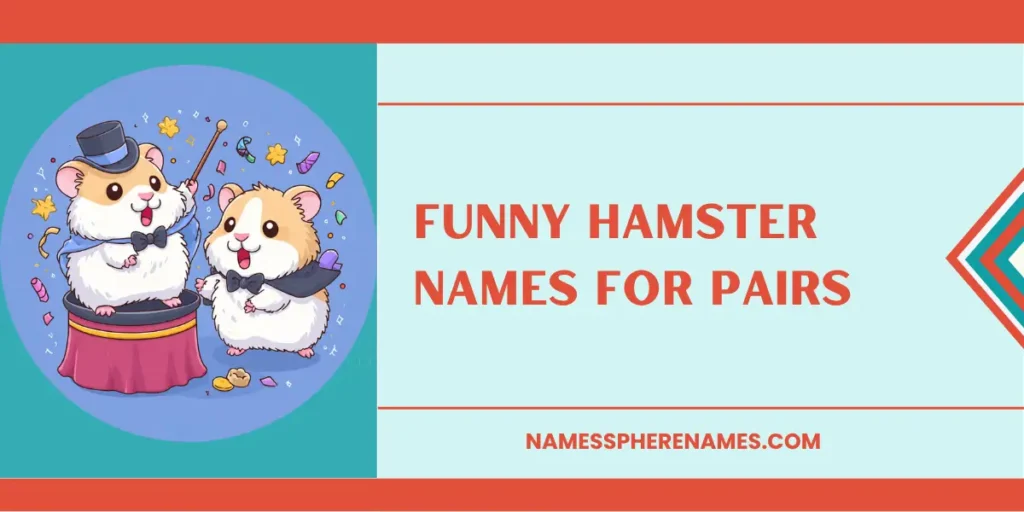 Funny Hamster Names For Pairs