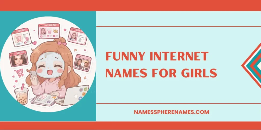 Funny Internet Names For Girls