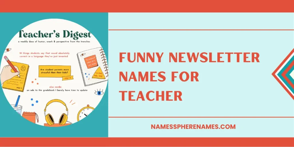 Funny Newsletter Names For Teacher