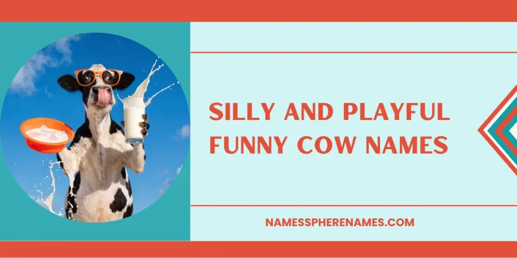 Silly And Playful Funny Cow Names