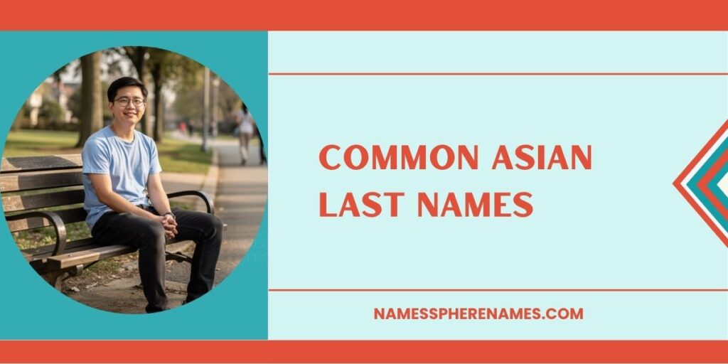 Common Asian Last Names