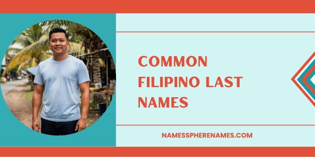 Common Filipino Last Names