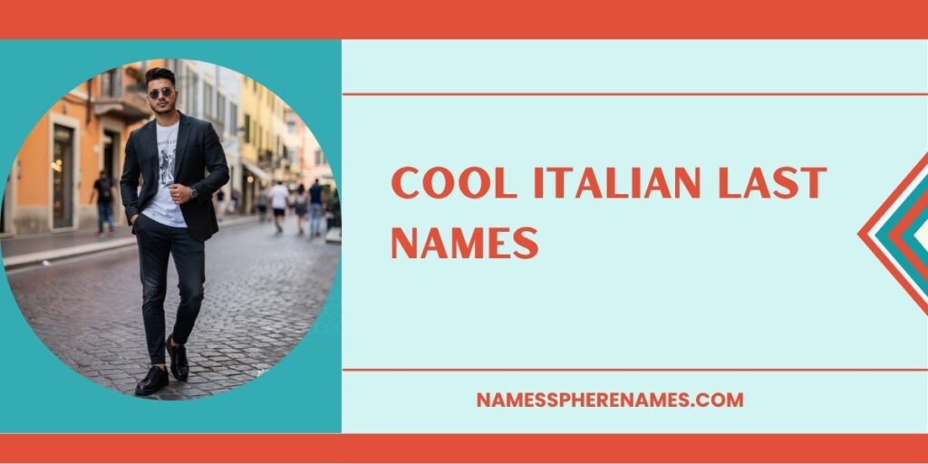 Cool Italian Last Names 