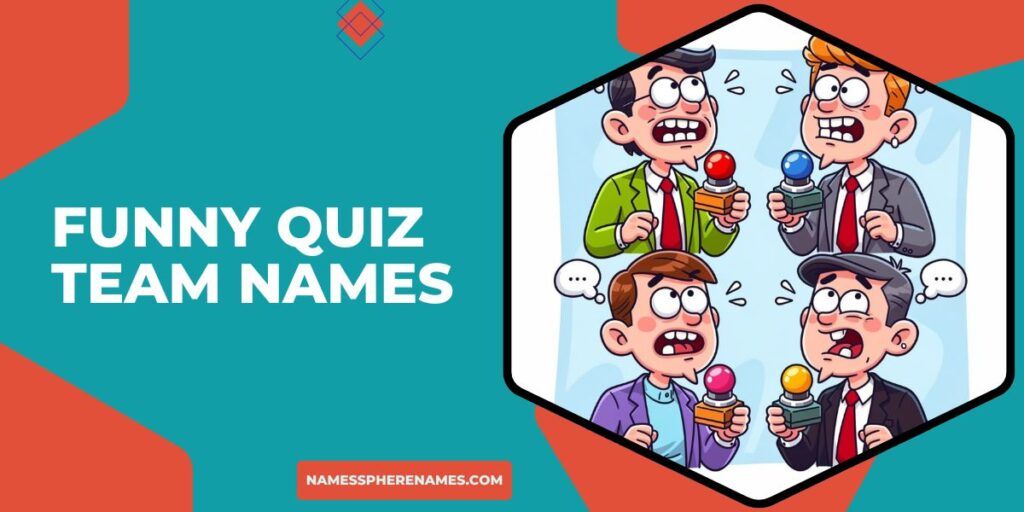 Funny Quiz Team Names