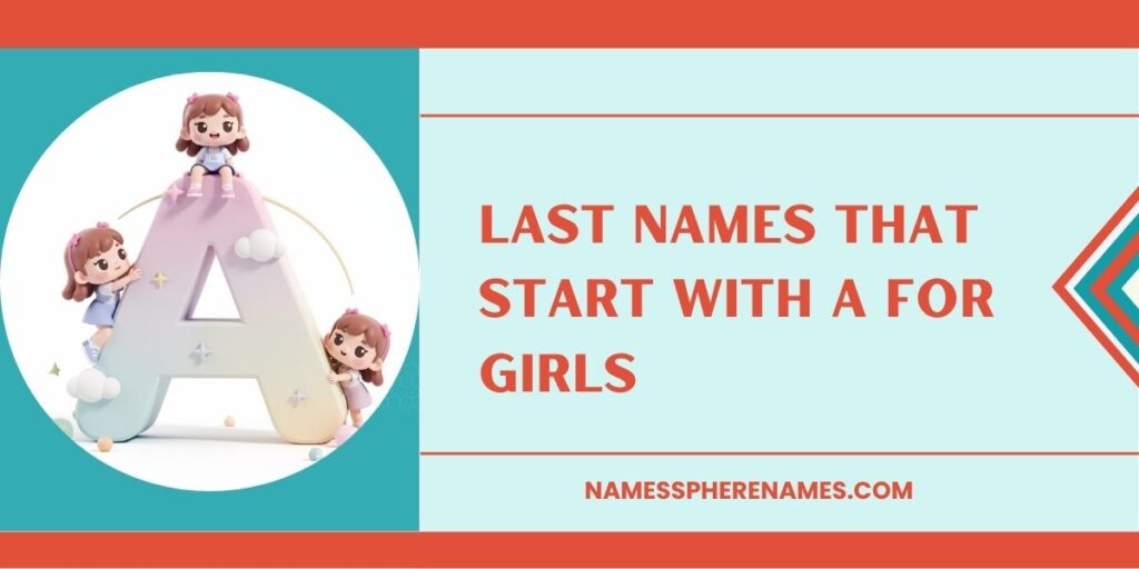Last Names That Start With A For Girls