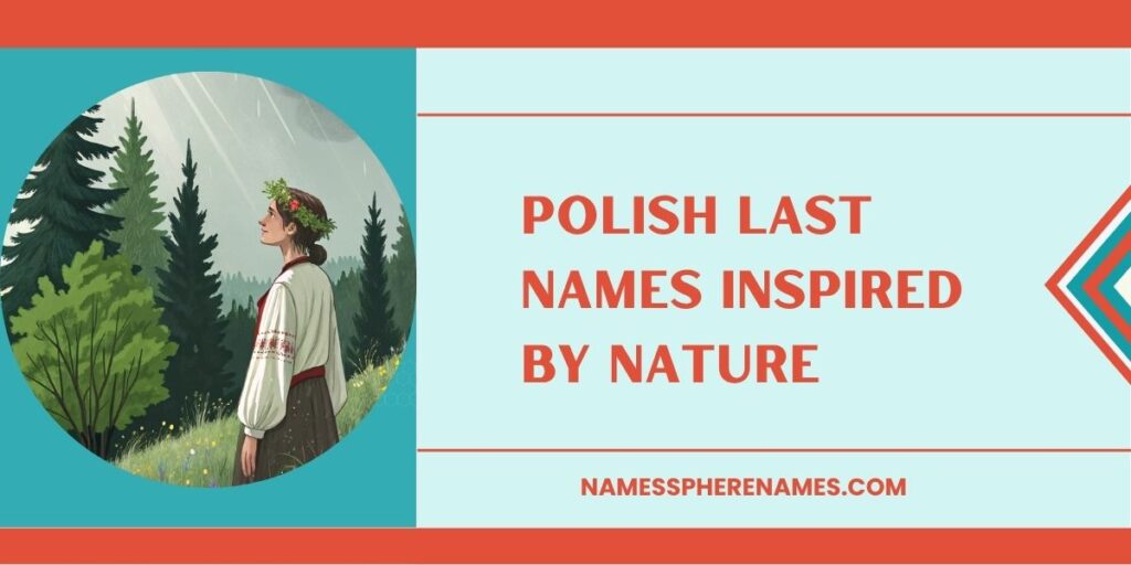 Polish Last Names Inspired By Nature