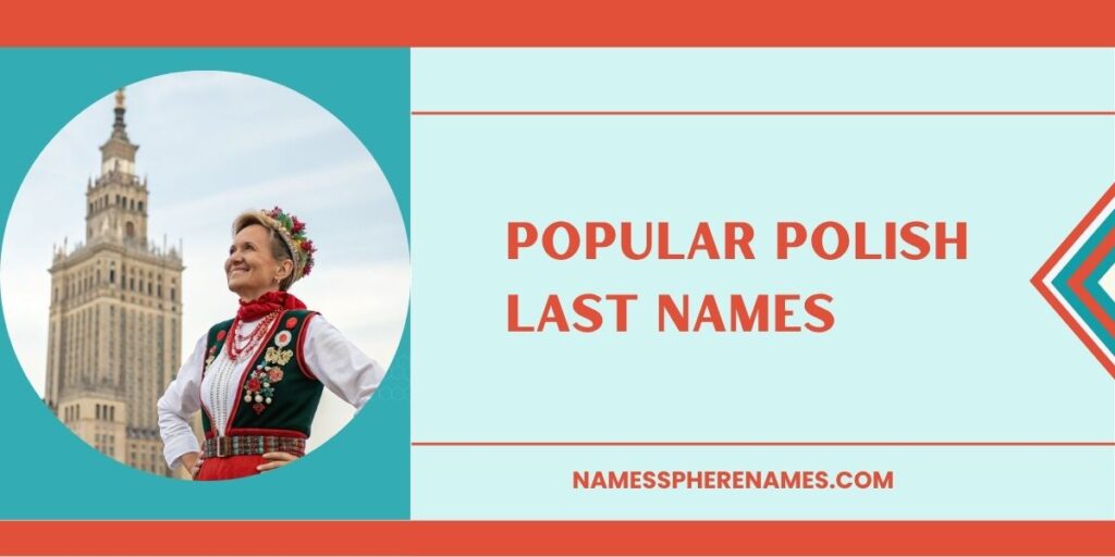 Popular Polish Last Names