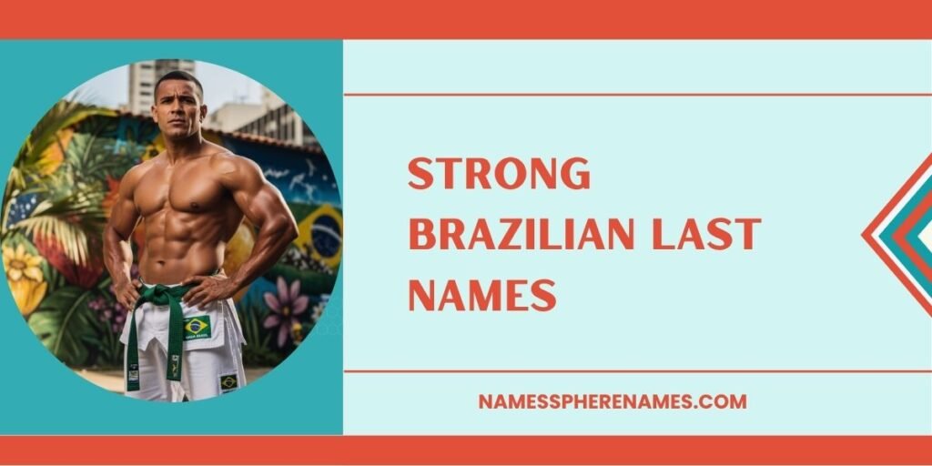 Strong Brazilian Last Names