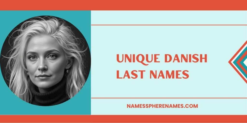 Unique Danish Last Names