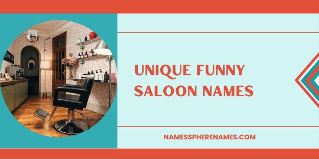 Unique Funny Saloon Names