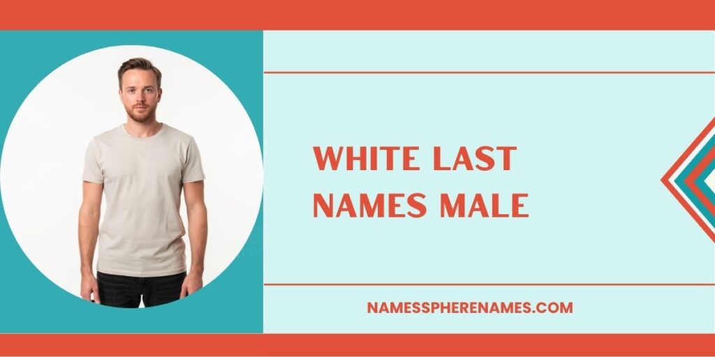 White Last Names Male