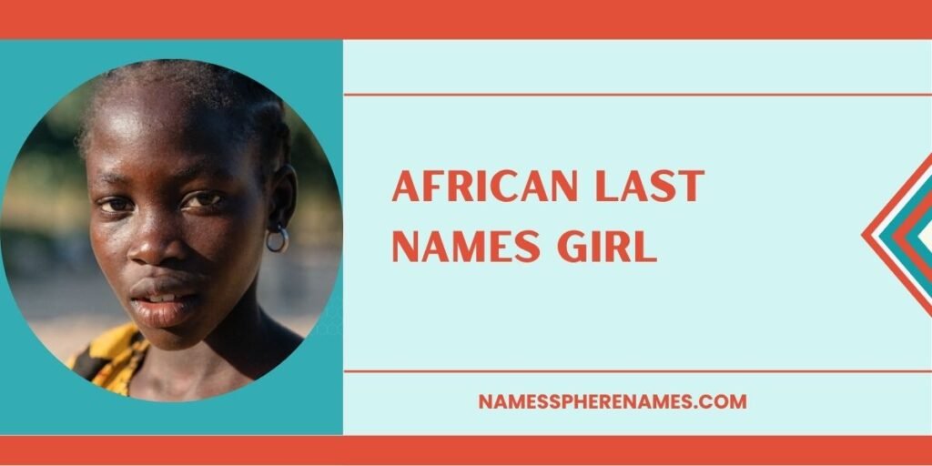 African Last Names Girl